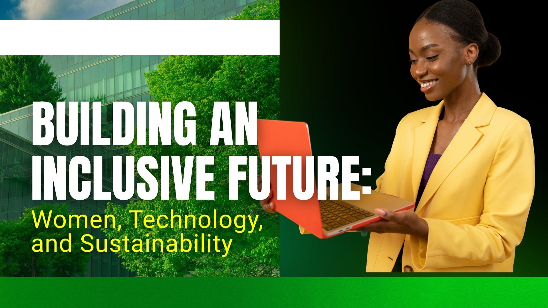 Read more about the article Building an Inclusive Future: Women, Technology, and Sustainability